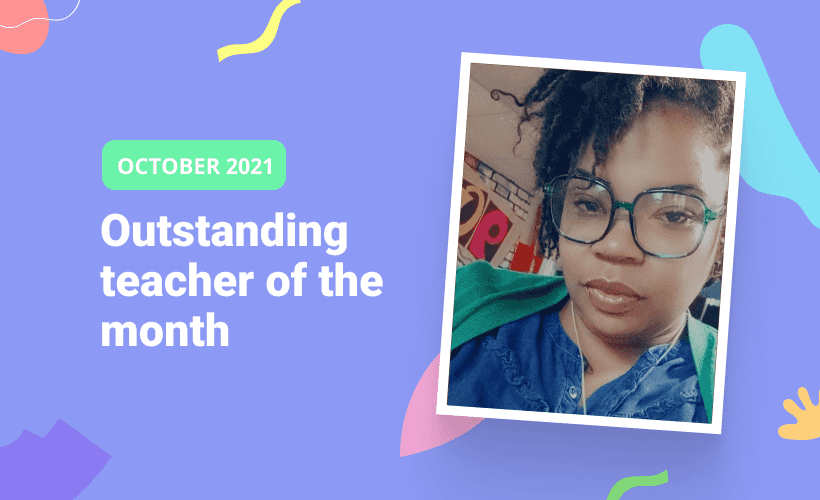 Outstanding Teacher of the Month – October 2021