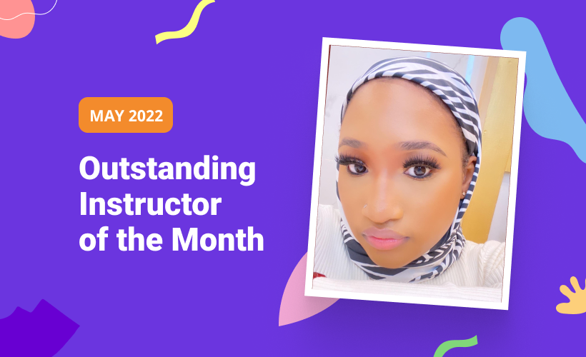 Outstanding Instructor of the Month – May 2022