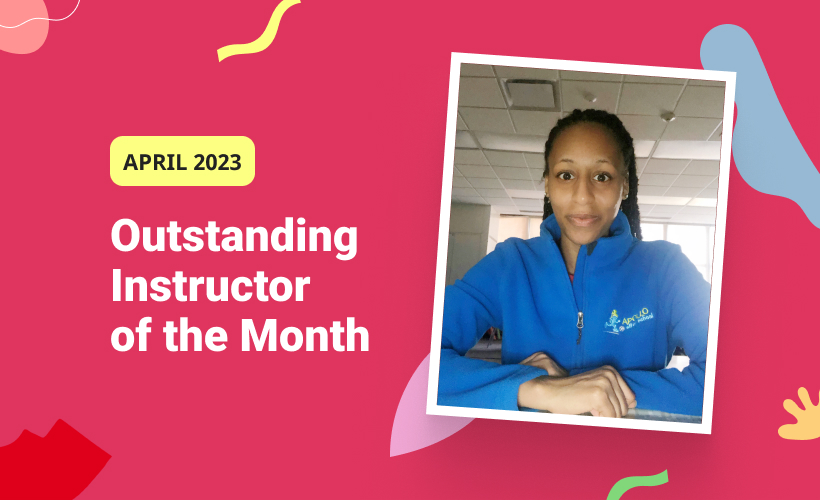 Outstanding Instructor of the Month – April 2023